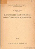 Dr. Bakondi Károly - Hátraesztergált marók és fogazószerszámok tervezése