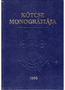 Stirling János - Kötcse monográfiája Stirling János - Kötcse monográfiája, Kötcse 1996 antikvár könyv