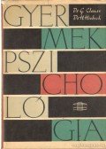 Hiebsch, Dr. Hans,Clauss, Dr. Günter - Gyermekpszichológia
