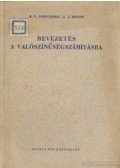 Hincsin, A. J.,Gnyegyenko, B. V. - Bevezetés a valószínűségszámításba