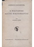 Kardos Tibor - A magyarság antik hagyományai