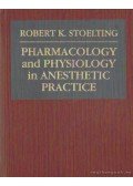 Stoelting, Robert K. - Pharmacology and phyiology in anesthetic practice