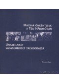 Ruprecht Antal - Magyar önkéntesek a téli háborúban