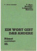 Csizmadia Miklós,Dr. Hatvani Renate,Tamássyné Dr. Bíró Magda,Dr. Borbély Mária - Ein Wort gibt das andere III.
