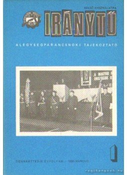 Heiter Róbert - Iránytű 1985. XII. évfolyam 1. szám Heiter Róbert - Iránytű 1985. XII. évfolyam 1. szám, 1985 antikvár könyv