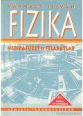 Várnagy István - Fizika 10. évfolyam munkafüzet és feladatlap