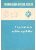 Lakatos Tibor (szerk.),Nyárádi Róbert - A leszerelés és az enyhülés napjainkban