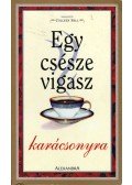 Colleen Sell (szerk.) - Egy csésze vigasz karácsonyra