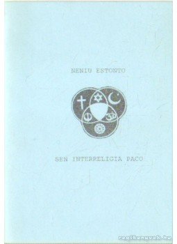 Paine, Thomas - Neniu estonto sen interreligia paco Paine, Thomas - Neniu estonto sen interreligia paco, Pasko 1994 antikvár könyv