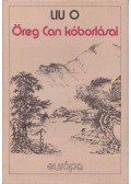 Liu O - Öreg Can kóborlásai