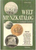 Schön, Günter - Welt münzkatalog 20. Jahrhundert 1991/92