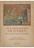 Huch, Ricarda - Altchristliche Mosaiken