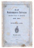Kecskeméthy Aurél - Gróf Széchenyi István utolsó évei és halála (1849–1860)