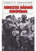Eisenhower, Dwight D. - Keresztes háború Európában