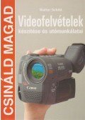 Schild, Walter - Videofelvételek készítése és utómunkálatai