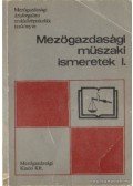 Herbály Antal - Mezőgazdasági műszaki ismeretek I.