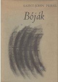 Saint-John Perse - Bóják