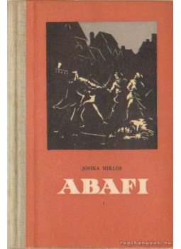 Jósika Miklós - Abafi Jósika Miklós - Abafi, Bukarest 1958 antikvár könyv