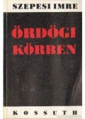 Szepesi Imre - Ördögi körben