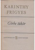 Karinthy Frigyes - Görbe tükör