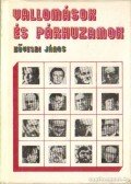 Kövesdi János - Vallomások és párhuzamok
