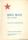 G. Vass István,Szabó Ferenc - Békés megye 1918-1919-ben