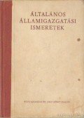 Károlyi József Dr. - Általános államigazgatási ismeretek