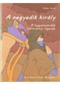 Szőke János - A negyedik király