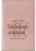 Bíró Zoltán - Vállalások és kételyek