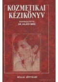 Dr. Hajdú Imre (szerk.) - Kozmetikai kézikönyv