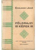 Cholnoky Jenő - Földrajzi képek