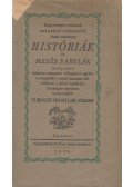 Turóczi-Trostler József - Kegyességre serkentő sziveket vídámító, elmét mulattató históriák és mesés fabulák