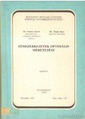 Dr. Timár Imre,Farkas József dr. - Fémszerkezetek optimális méretezése