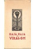 Szabó T. Attila - Haja, haja virágom