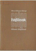 Rohonyi Vilmos,Maros Dezső,Killman Viktor - Csigahajtások