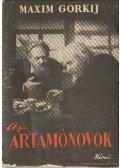 Maxim Gorkij - Az Artamonovok