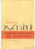 L. Réti Anna - Sportoló hölgyek - női sportolók