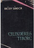 Bródy Sándor - Cilinderes Tiborc