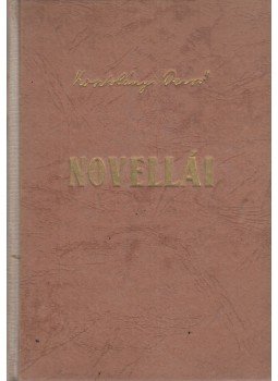 Kosztolányi Dezső - Kosztolányi Dezső novellái 2 Kosztolányi Dezső - Kosztolányi Dezső novellái 2, Budapest 1943 antikvár könyv