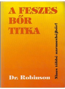 Dr. Robinson - A feszes bőr titka,  1994 antikvár könyv
