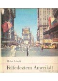 Helon László - Felfedeztem Amerikát
