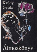 Krúdy Gyula - Álmoskönyv