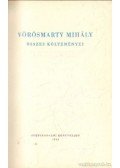 Vörösmarty Mihály - Vörösmarty Mihály összes költeményei I.