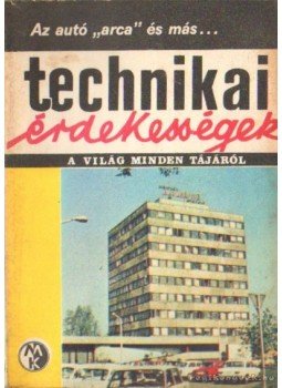 Aba Iván - Technikai érdekességek t76/4, Budapest 1976 antikvár könyv
