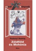 Podonyi Hedvig - Zöldfa és Mohónia
