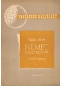 Vajda György Mihály,Fürst György - Német nyelvkönyv tanfolyamok és magántanulók számára I. rész