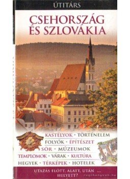 Simmonds, Jane (szerk.), Hatchwell, Emily (szerk.) - Csehország és Szlovákia Simmonds, Jane (szerk.), Hatchwell, Emily (szerk.) - Csehország és Szlovákia, Budapest 2007 antikvár könyv