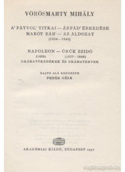 Vörösmarty Mihály - Vörösmarty Mihály összes művei 10. kötet Vörösmarty Mihály - Vörösmarty Mihály összes művei 10. kötet, Budapest 1971 antikvár könyv
