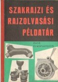 Nagy Ferenc,Ruzsenszky János - Szakrajzi és rajzolvasási példatár