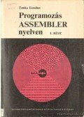 Tomka Erzsébet - Programozás Assembler nyelven I-II. kötet